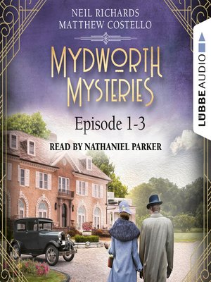 cover image of Episode 1-3--A Cosy Historical Mystery Compilation--Mydworth Mysteries